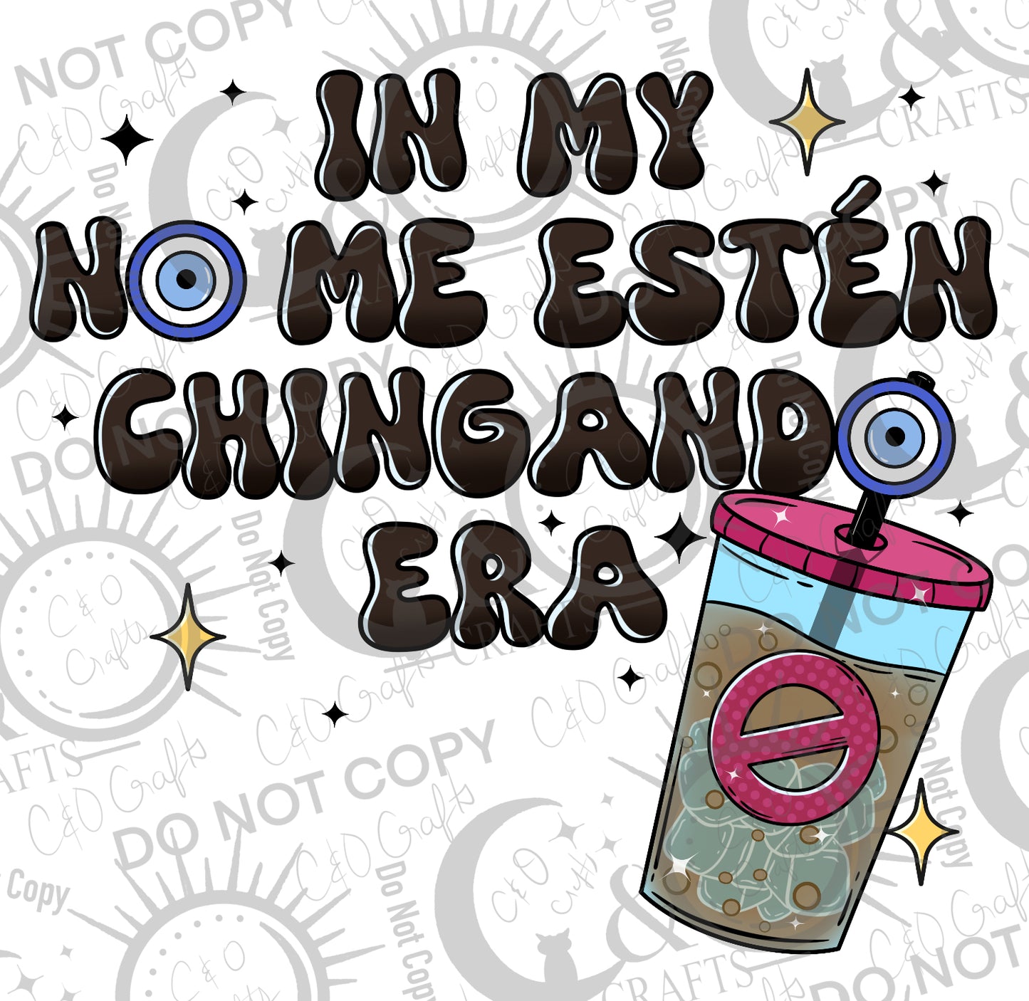 No Estés Chingando Era PNG
