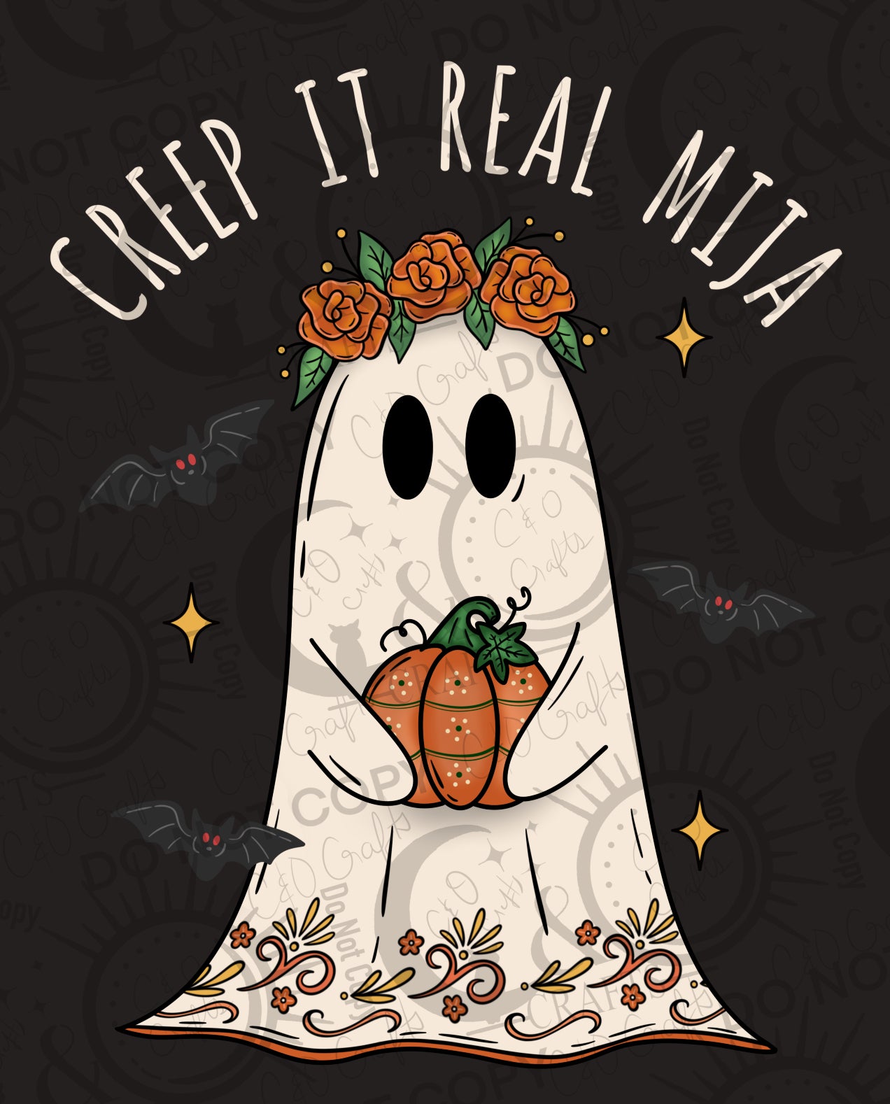Creep It Real Mija (cream letters) PNG