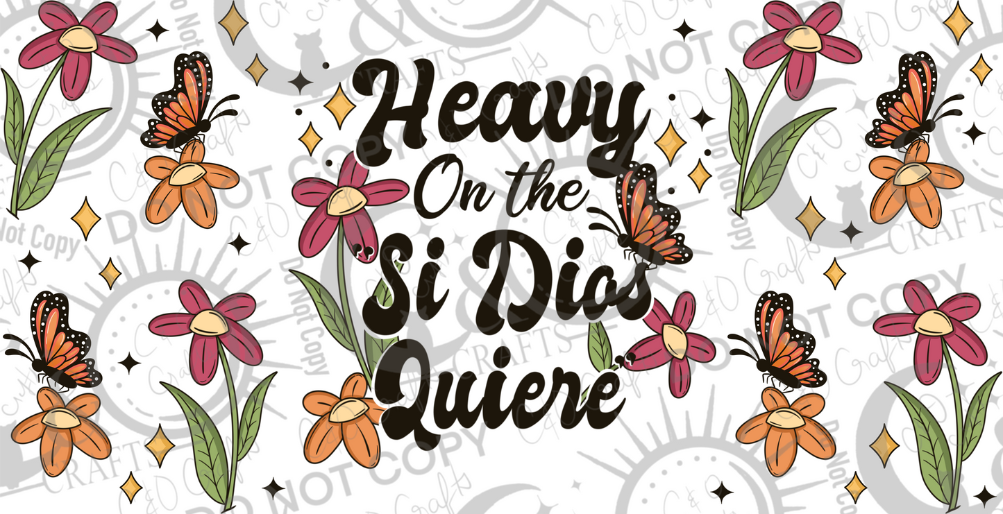 Si Dios Quiere 16oz PNG