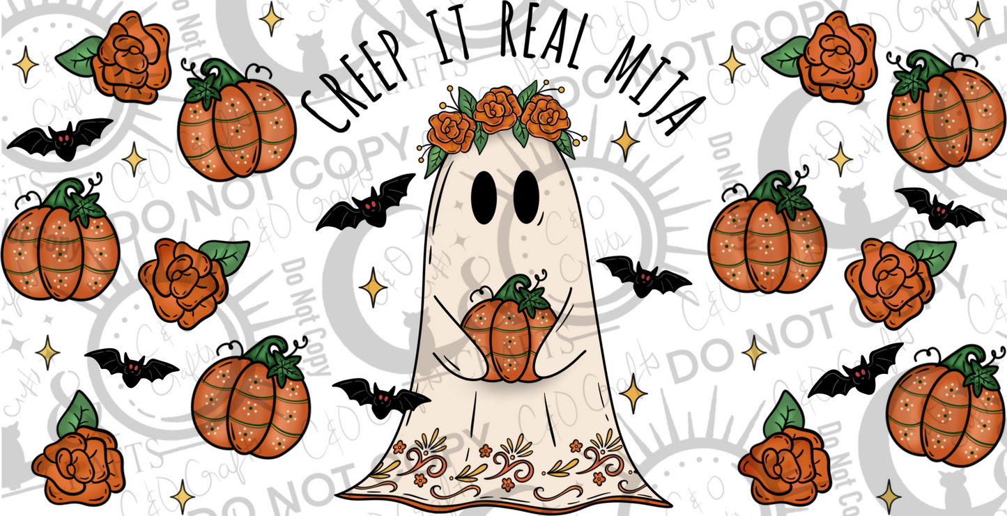 Creep It Real Mija 16oz PNG