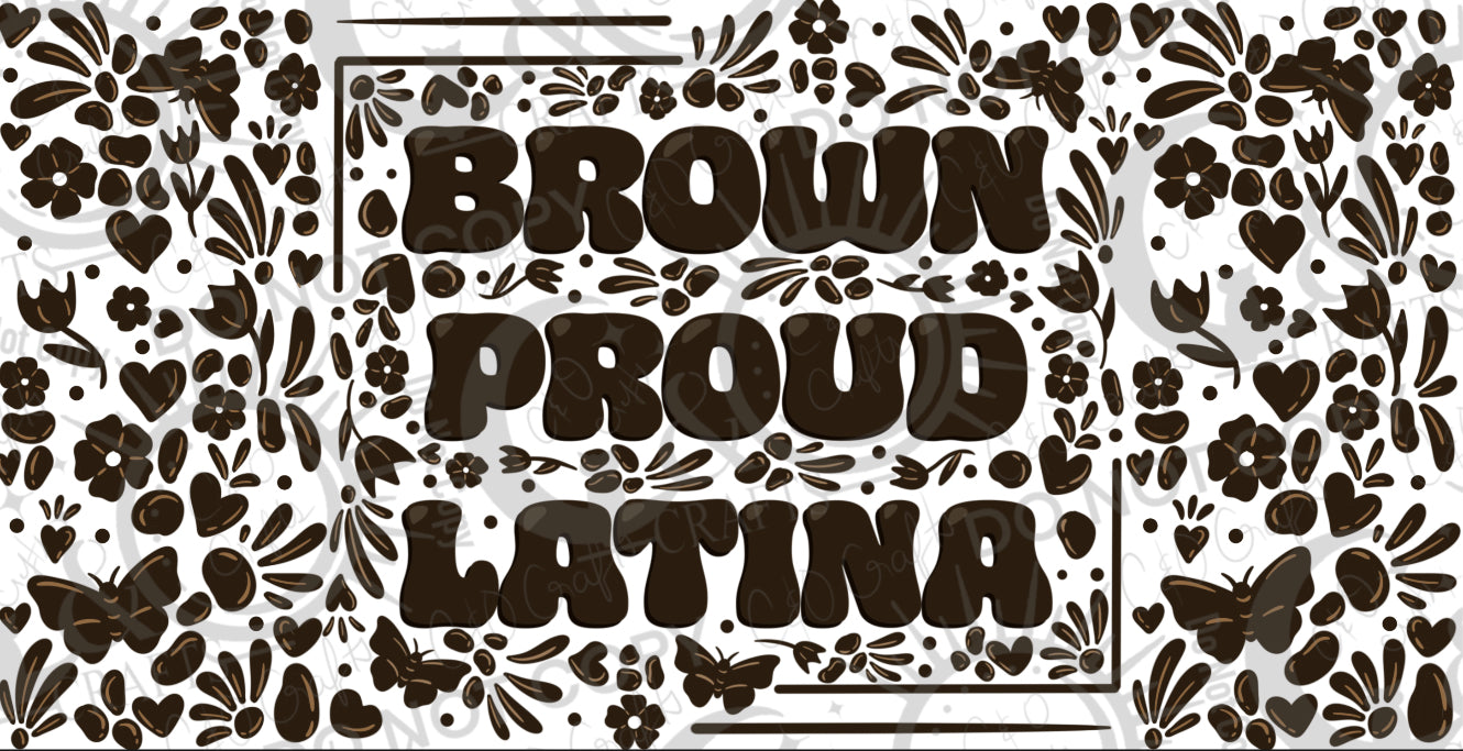 Brown Proud Latina 2-16oz PNG