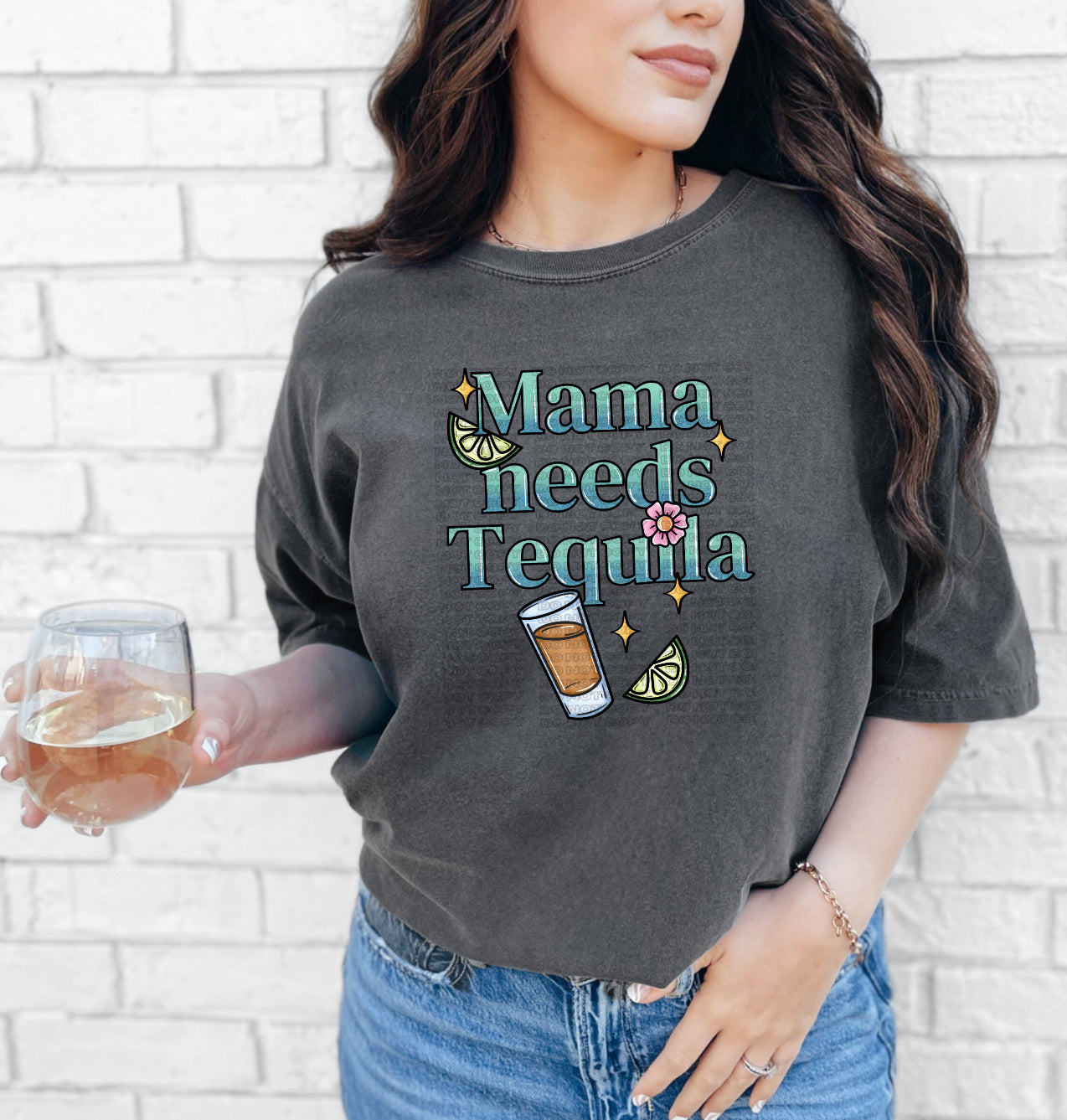 Mama Needs Tequila PNG